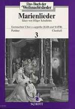 Das Buch der Weihnachtslieder: Marienlieder (Chorheft #3) - cliccare qui