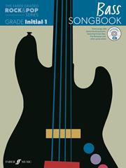 Faber Graded Rock & Pop Series Bass Songbook: Initial � Grade 1, The - cliccare qui