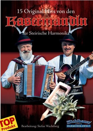 15 Original Hits von den Kasermandln - cliccare qui 15 Original Hits von den Kasermandln - cliccare qui