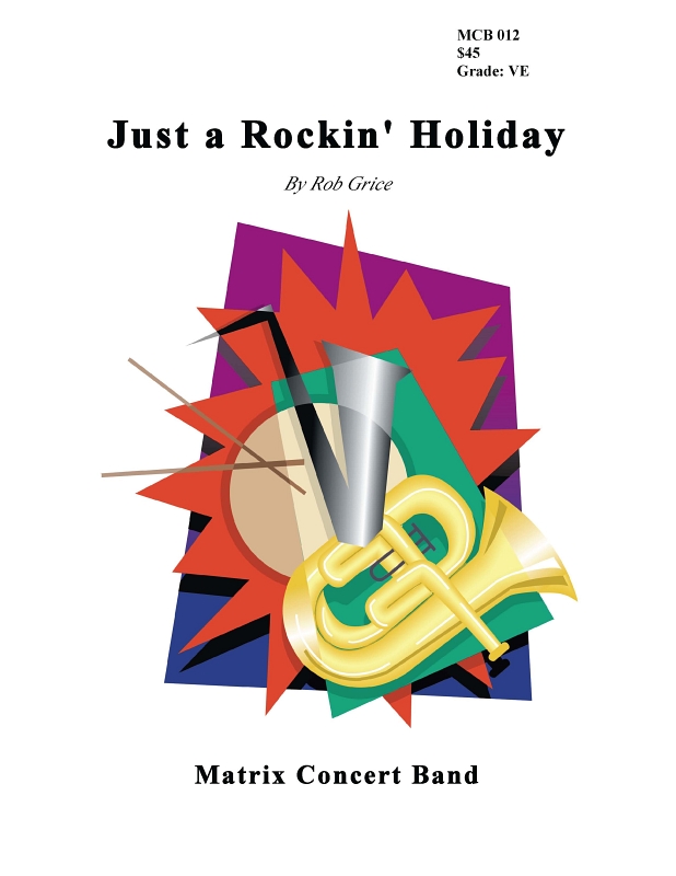 Just a Rockin' Holiday - cliccare qui Just a Rockin' Holiday - cliccare qui