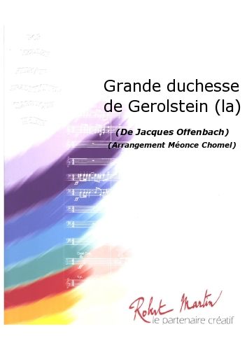 Grande Duchesse de Gerolstein, La - cliccare qui Grande Duchesse de Gerolstein, La - cliccare qui