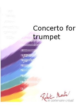 Concerto for Trumpet - cliccare qui Concerto for Trumpet - cliccare qui