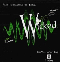 Wicked the Musical (accompaniment/karaoke) - cliccare qui Wicked the Musical (accompaniment/karaoke) - cliccare qui