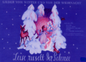 Leise rieselt der Schnee, Album - cliccare qui Leise rieselt der Schnee, Album - cliccare qui