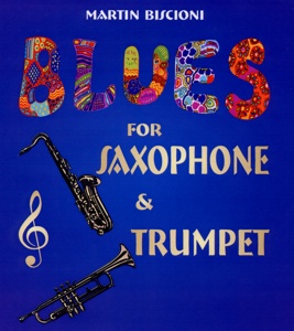 Blues for Saxophone & Trumpet, Unterrichtswerk - cliccare qui