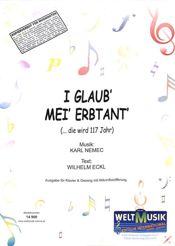 I glaub' mei' Erbtant' die wird 117 Jahr - cliccare qui