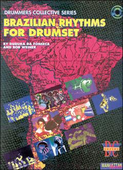 Brazilian Rhythms for Drumset, incl. 2CD - cliccare qui Brazilian Rhythms for Drumset, incl. 2CD - cliccare qui