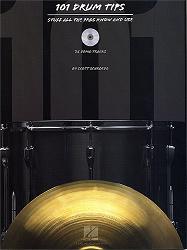 101 Drum Tips - Stuff all the Pros Know and Use - cliccare qui