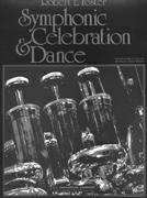 Symphonic Celebration and Dance - clicca qui