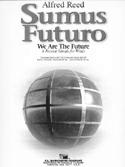 Sumus Futuro (We Are the Future) - clicca qui