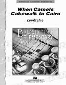 When Camels Cakewalk in Cairo - clicca qui