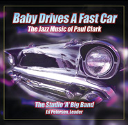 Baby Drives a Fast Car: The Jazz Music of Paul Clark - cliccare qui