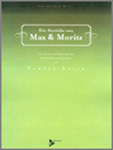 Max And Moritz: A Juvenile History In Seven Tricks (Fs) - clicca qui