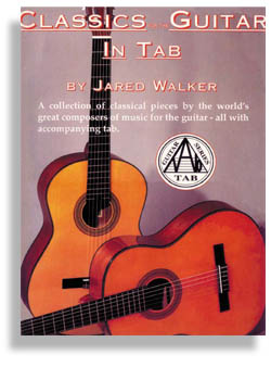 Classics For The Guitar In Tab - cliccare qui Classics For The Guitar In Tab - cliccare qui