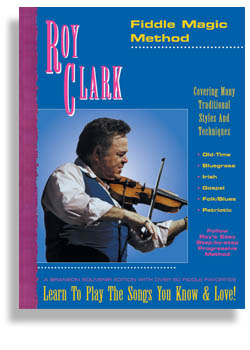 Roy Clark's Fiddle Magic Method - cliccare qui