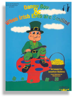 Danny Boy and When Irish Eyes Are Smiling / Eb (Sax) Edition - cliccare qui