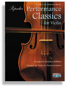 Popular Performance Classics For Violin - Piano Accompaniment - cliccare qui Popular Performance Classics For Violin - Piano Accompaniment - cliccare qui