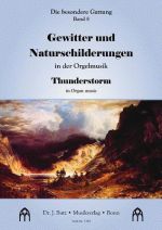 Gewitter und Naturschilderungen in der Orgelmusik - cliccare qui Gewitter und Naturschilderungen in der Orgelmusik - cliccare qui