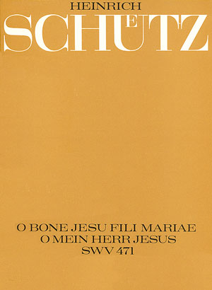 O bone Jesu, fili Mariae (O mein Herr Jesus) - cliccare qui O bone Jesu, fili Mariae (O mein Herr Jesus) - cliccare qui