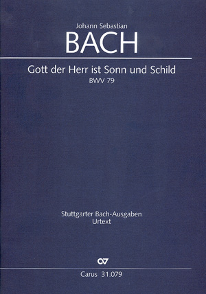 Gott, der Herr, ist Sonn und Schild - cliccare qui Gott, der Herr, ist Sonn und Schild - cliccare qui