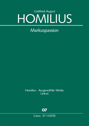 Homilius: Markuspassion. Werkausgabe Reihe 1, Bd. 7 - clicca qui