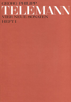 Telemann: Vier neue Sonaten (1 und 2) - cliccare qui Telemann: Vier neue Sonaten (1 und 2) - cliccare qui