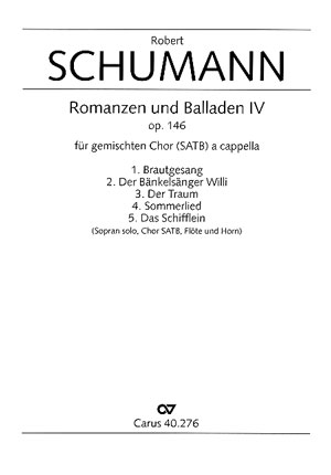 Schumann: Romanzen und Balladen IV op. 146 - cliccare qui Schumann: Romanzen und Balladen IV op. 146 - cliccare qui