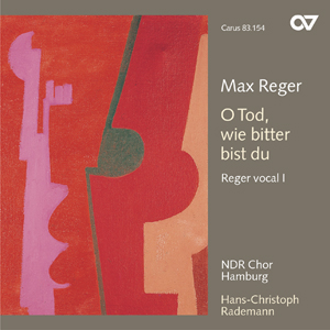 Reger: O Tod, wie bitter bist du. Reger vocal I (Rademann) - cliccare qui