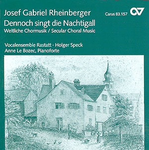 Rheinberger: Dennoch singt die Nachtigall. Weltliche Chormusik (Speck) - cliccare qui Rheinberger: Dennoch singt die Nachtigall. Weltliche Chormusik (Speck) - cliccare qui