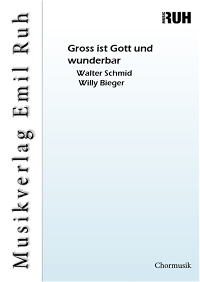 Gross ist Gott und wunderbar - cliccare qui