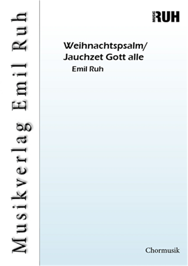 Weihnachtspsalm/Jauchzet Gott alle - cliccare qui