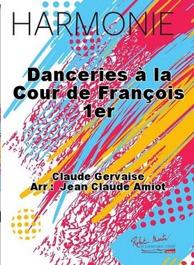 Danceries  la cour de Franois 1er - clicca qui