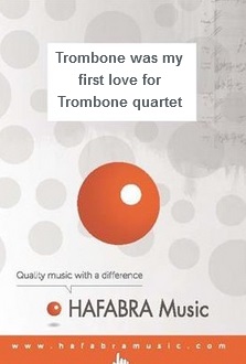 Trombone was my first love - clicca qui