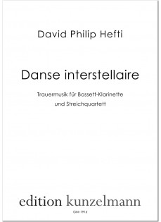 Danse interstellaire (Trauermusik fr Bassett-Klarinette und Streichquartett) - cliccare qui