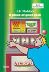 A Piece of good luck (Eb) - cliccare qui A Piece of good luck (Eb) - cliccare qui