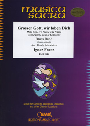 Grosser Gott, wir loben Dich (Holy God, We Praise Thy Name) - cliccare qui