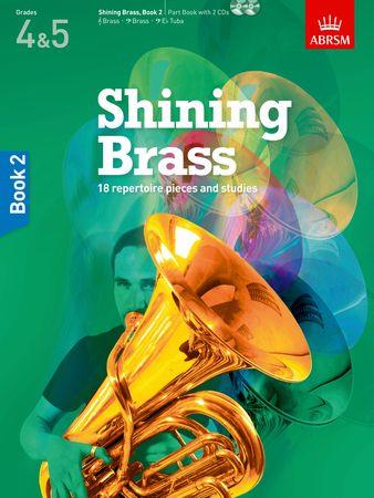 Shining Brass Book 2: 18 Pieces for Brass, Grades 4 and 5, with 2 CDs - cliccare qui