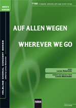 Auf allen Wegen (Wherever We Go) - cliccare qui