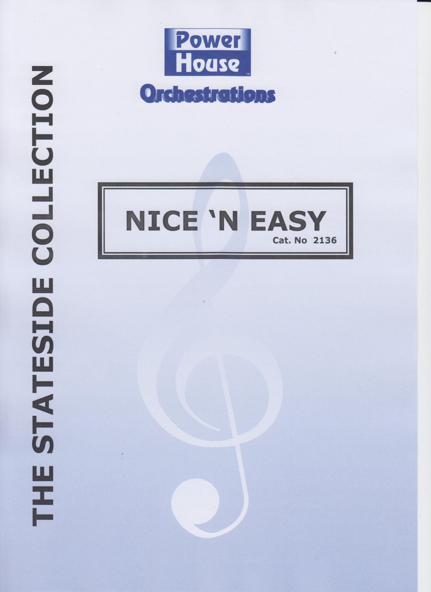 Nice 'n Easy - cliccare qui Nice 'n Easy - cliccare qui