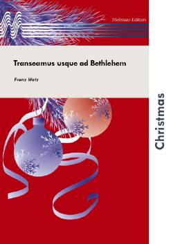 Transeamus usque ad Bethlehem - cliccare qui