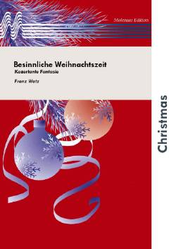 Besinnliche Weihnachtszeit (Konzertante Fantasie) - cliccare qui