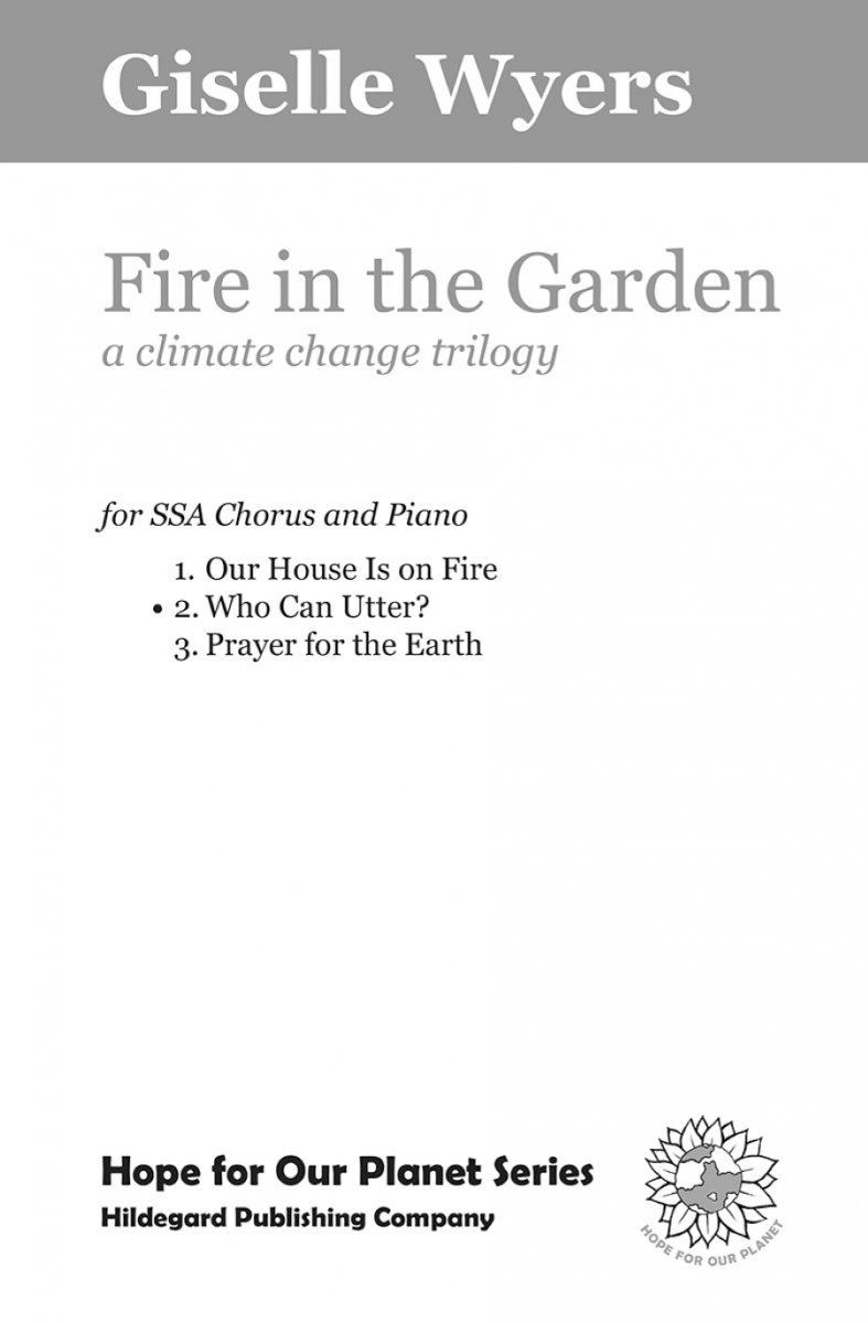 Fire in the Garden: Who Can Utter? (A climate change trilogy) - cliccare qui Fire in the Garden: Who Can Utter? (A climate change trilogy) - cliccare qui