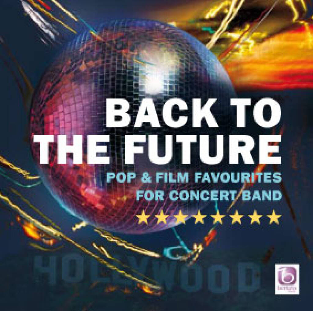 Back to the Future (Pop & Film Favourites for Concert Band) - clicca qui