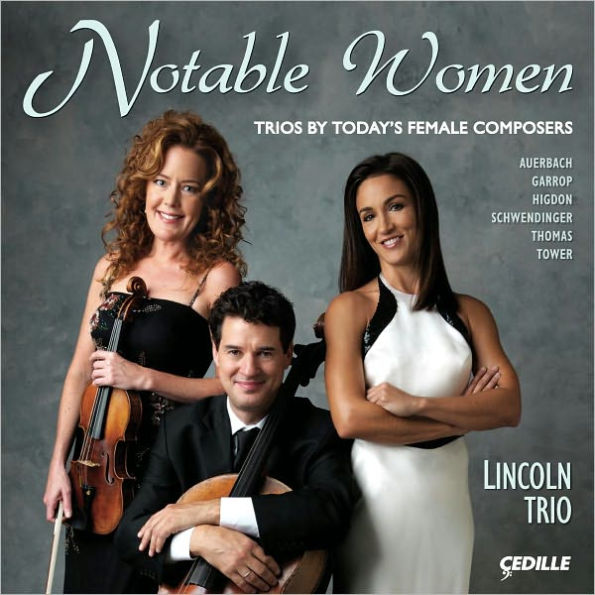 Notable Women: Trios by Today's Female Composers - cliccare qui Notable Women: Trios by Today's Female Composers - cliccare qui