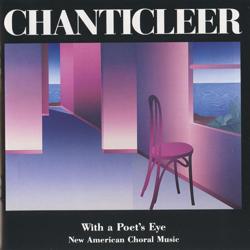 With a Poet's Eye: New American Choral Music - cliccare qui With a Poet's Eye: New American Choral Music - cliccare qui