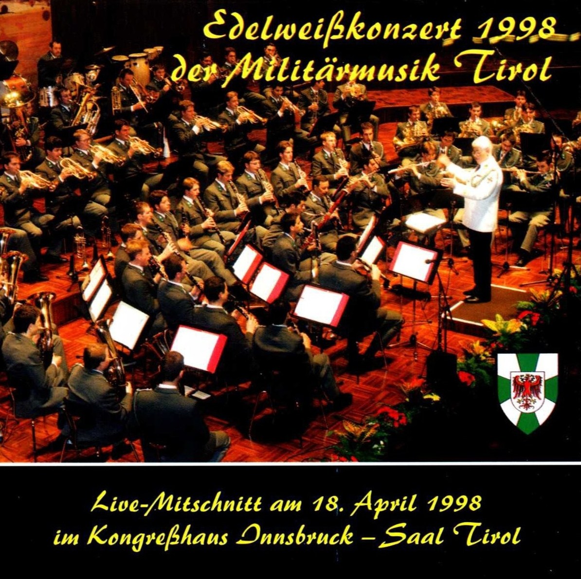 Edelweisskonzert 1998 der Militrmusik Tirol - clicca qui