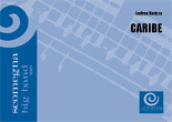 Caribe - cliccare qui Caribe - cliccare qui