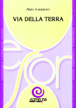 Via della Terra - cliccare qui