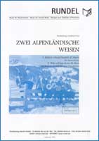 2 alpenländische Weisen (Zwei) - cliccare qui 2 alpenländische Weisen (Zwei) - cliccare qui