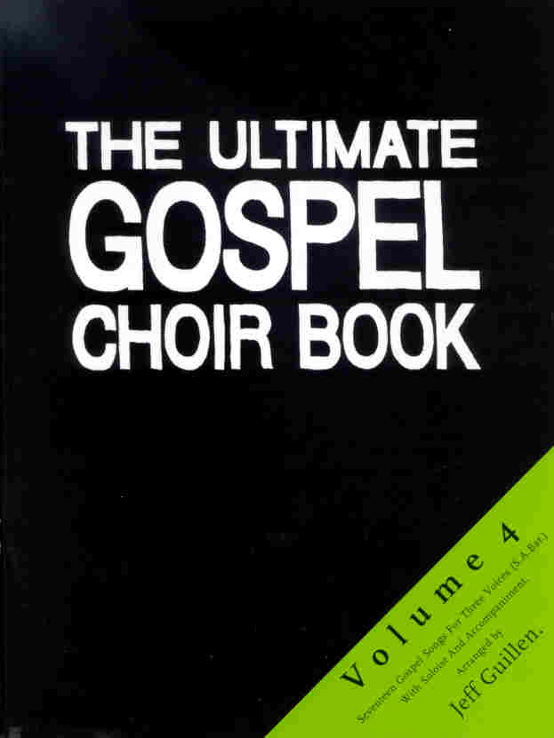 Ultimate Gospel Choir Book #4, The - cliccare qui